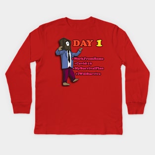 Day 1 Work From Home Kids Long Sleeve T-Shirt